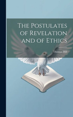 The Postulates Of Revelation And Of Ethics