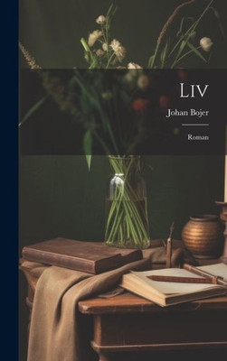 Liv: Roman (Norwegian Edition)