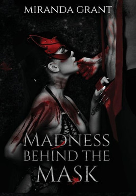 Madness Behind The Mask (Book Of Shadows)