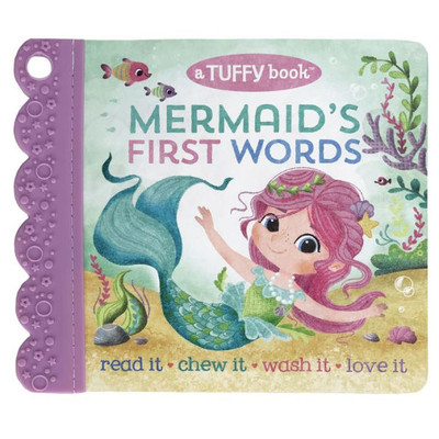 Tuffy Mermaid's First Words Book - Washable, Chewable, Unrippable Pages With Hole For Stroller Or Toy Ring, Teether Tough, (A Tuffy Book)