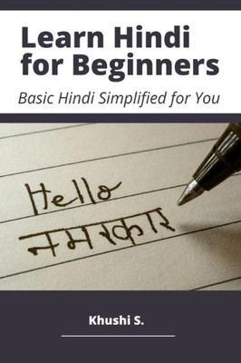 Learn Hindi For Beginners: Basic Hindi Simplified For You