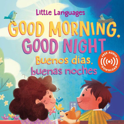 Good Morning, Good Night / Buenos Días, Buenas Noches (Little Languages)