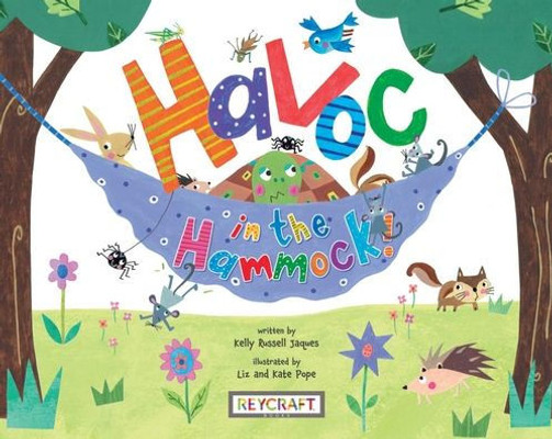 Havoc In The Hammock! Trade Book | Counting And Rhyming ChildrenS Fiction Book | Reading Age 4-7 | Grade Level 1-2 | Reycraft Books