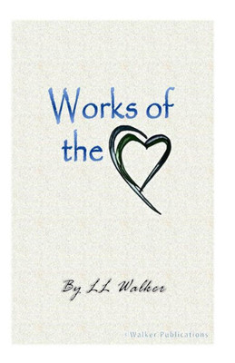 Works Of The Heart