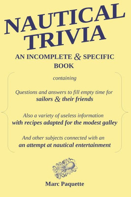 Nautical Trivia: An Incomplete And Specific Book