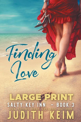 Finding Love: Large Print Edition (Salty Key Inn Series)
