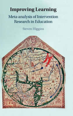Improving Learning: Meta-Analysis Of Intervention Research In Education