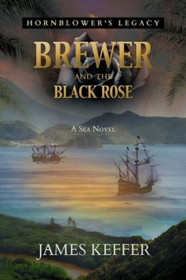 Brewer And The Black Rose