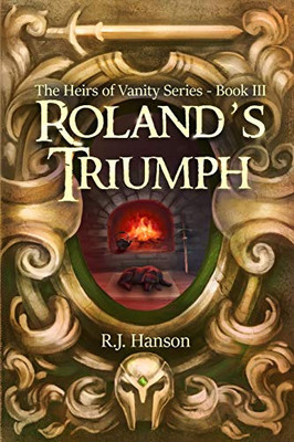 Roland's Triumph (Heirs of Vanity)