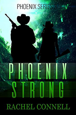 Phoenix Strong: Phoenix Series 3