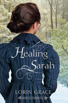 Healing Sarah (American Homespun)