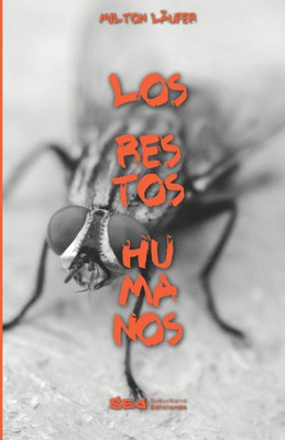 Los Restos Humanos (Spanish Edition)