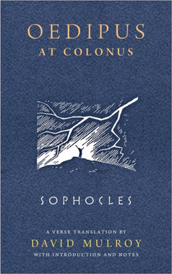 Oedipus At Colonus (Wisconsin Studies In Classics)