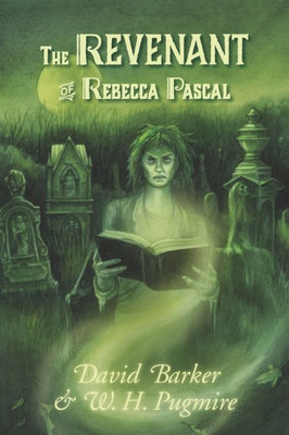 The Revenant Of Rebecca Pascal