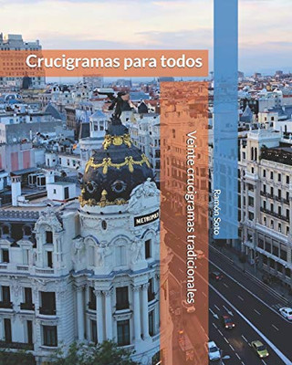 Crucigramas para todos: Veinte crucigramas tradicionales (Crucigramas para todos - Formato grande) (Spanish Edition)