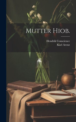 Mutter Hiob. (German Edition)