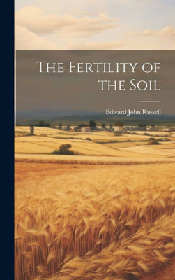 The Fertility Of The Soil