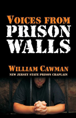 Voices From Prison Walls