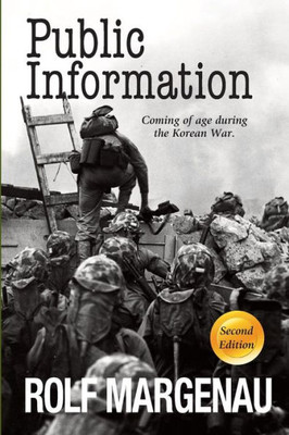 Public Information: Coming Of Age During The Korean War