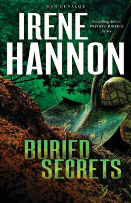 Buried Secrets: (A Clean Contemporary Romance Thriller Featuring A Small Town Sheriff And Ex Navy Seal Must Unravel The Mystery)