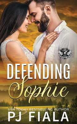 Defending Sophie: A Protector Romance (Lynyrd Station Protectors - Special Ops)