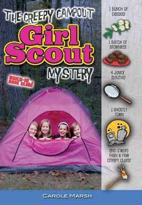 The Creepy Campout Girl Scout Mystery (Girl Scout Mysteries) (Girl Scouts)