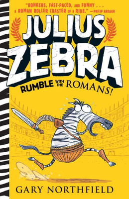 Julius Zebra: Rumble With The Romans!