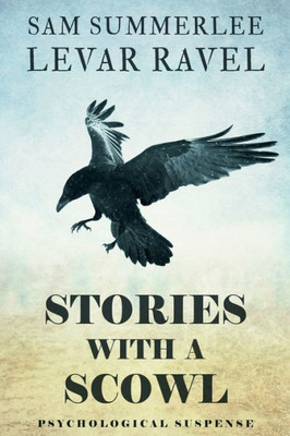 Stories With A Scowl