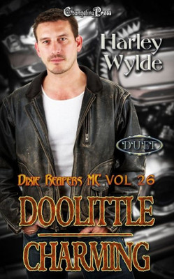 Doolittle/ Charming Duet: A Dixie Reapers Bad Boys Romance (Devil's Fury Mc)