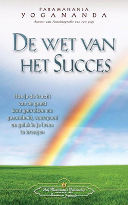 De Wet Van Het Succes - The Law Of Success (Dutch) (Dutch Edition)