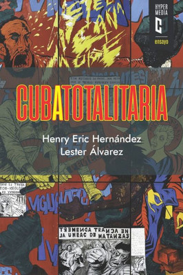 Cuba Totalitaria (Spanish Edition)