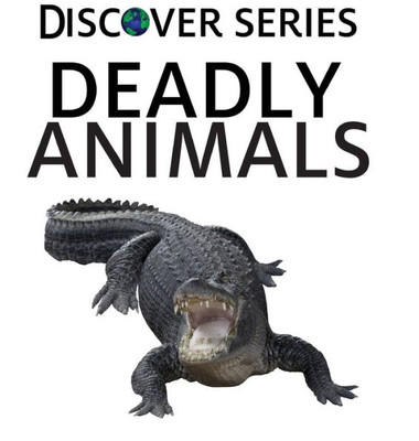 Deadly Animals (Discover)