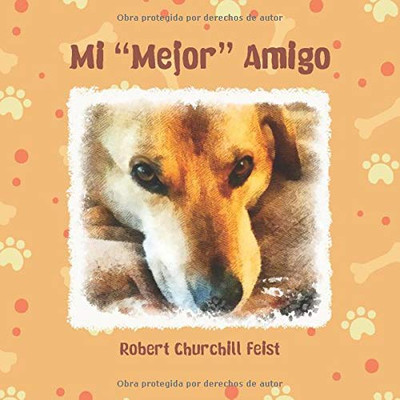 Mi "Mejor" Amigo (Spanish Edition)