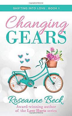 Changing Gears (Shifting into Love)