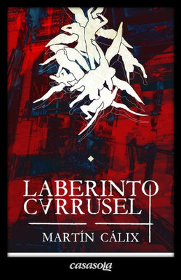 Laberinto Carrusel (Spanish Edition)