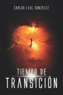 Tiempo De Transición (Spanish Edition)