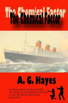 The Chemical Factor (Koski And Falk Thriller)