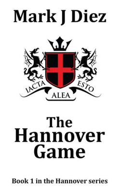 The Hannover Game (The Hannover Series)