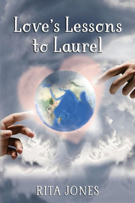 Love's Lessons To Laurel