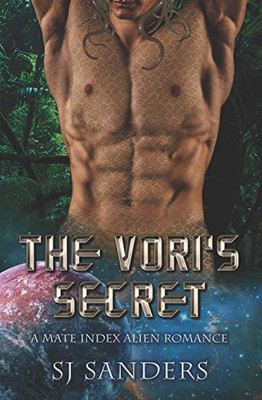 The Vori's Secret: A Mate Index Alien Romance (The Mate Index)