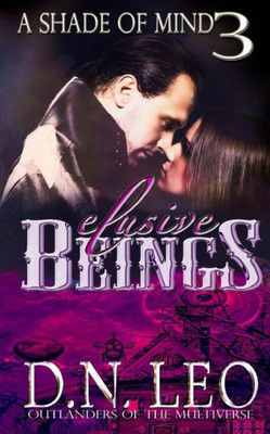 Elusive Beings (A Shade Of Mind)