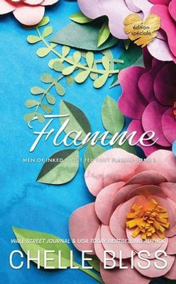 Flamme: Édition Spéciale (French Edition)