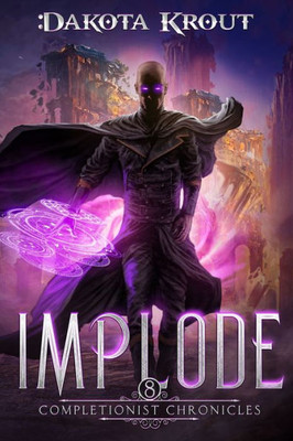 Implode (The Completionist Chronicles)