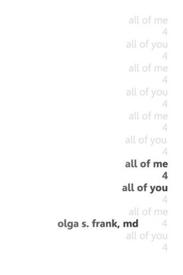 All Of Me For All Of You