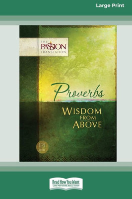 Proverbs: Wisdom From Above [Standard Large Print 16 Pt Edition]