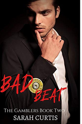 Bad Beat: The Gamblers Book Two