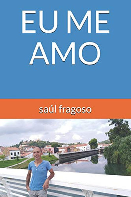 EU ME AMO (Portuguese Edition)