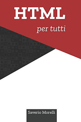 HTML per tutti (Italian Edition)