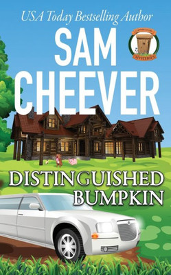 Distinguished Bumpkin: Page-Turning Cozy With Fun And Fabulous Fur Babies (Country Cousin Mysteries)