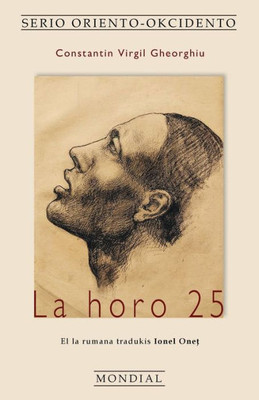 La Horo 25 (Romano Tradukita Al Esperanto) (Esperanto Edition)
